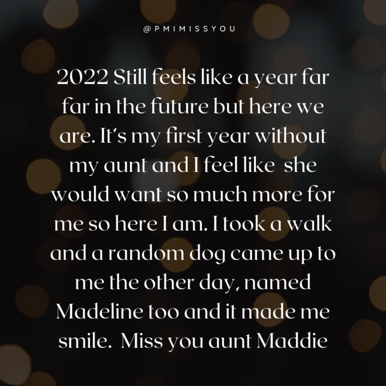 2022, new year with grief, finding healing after loss, life after death, love and loss, grieving community, healing community, losing an aunt, death of an aunt, healing, loving life