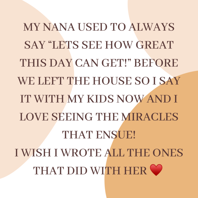 grief healing, loss of a grandmother, death of a grandma, miracles, lets see how great this day can get, finding relief after loss, life after death